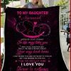 Blanket Giving Daughter Savannah I Love You Forever And Always